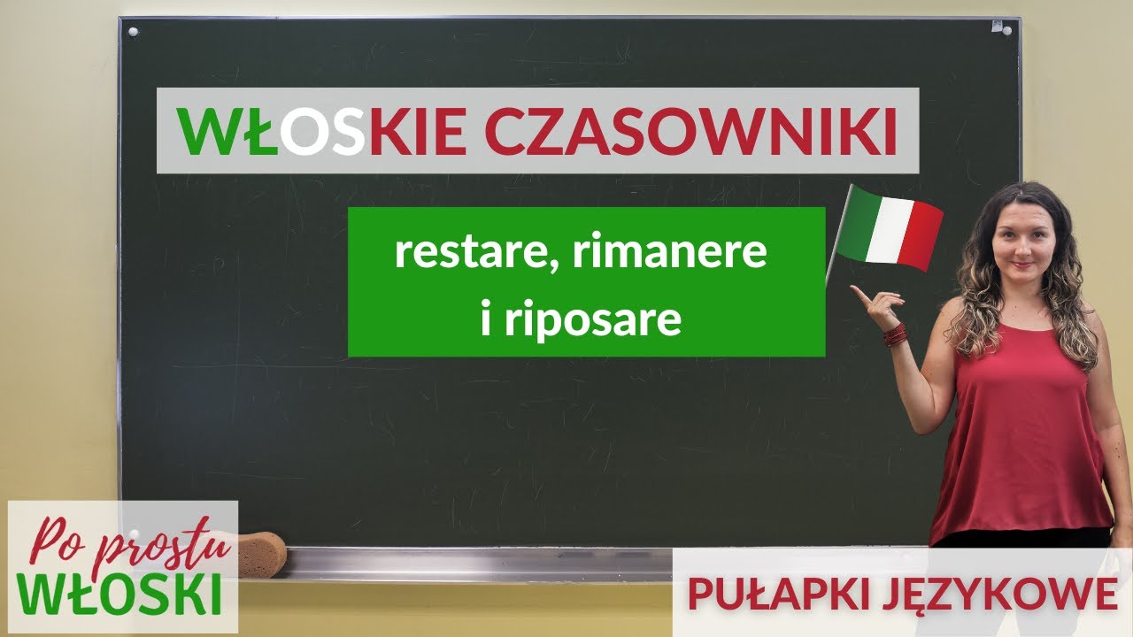 Włoskie czasowniki restare, rimanere i riposare - uwaga na pułapki językowe! - Po Prostu Włoski