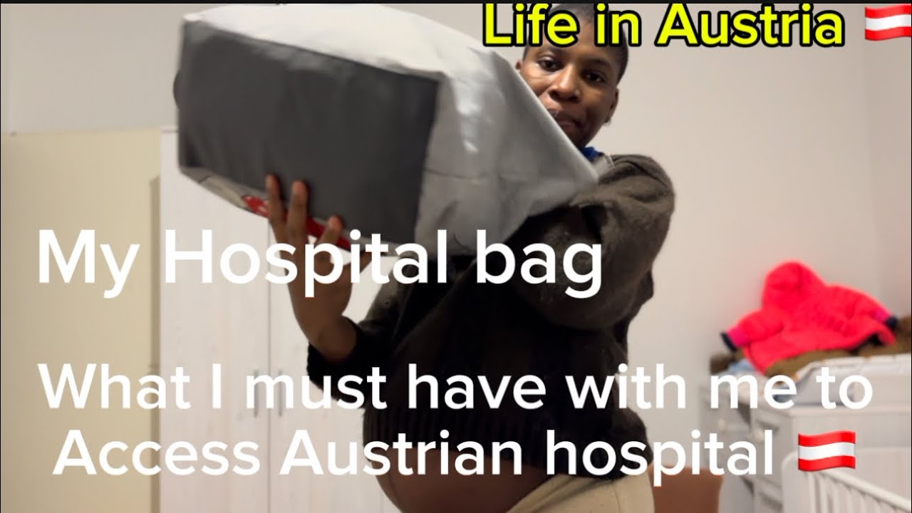 Pack my hospital bag with me | Free healthcare in Vienna Austria 🇦🇹 | why I was not attended to 