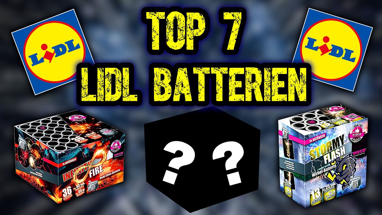 MEINE TOP 7 LIDL FEUERWERK BATTERIEN 2023