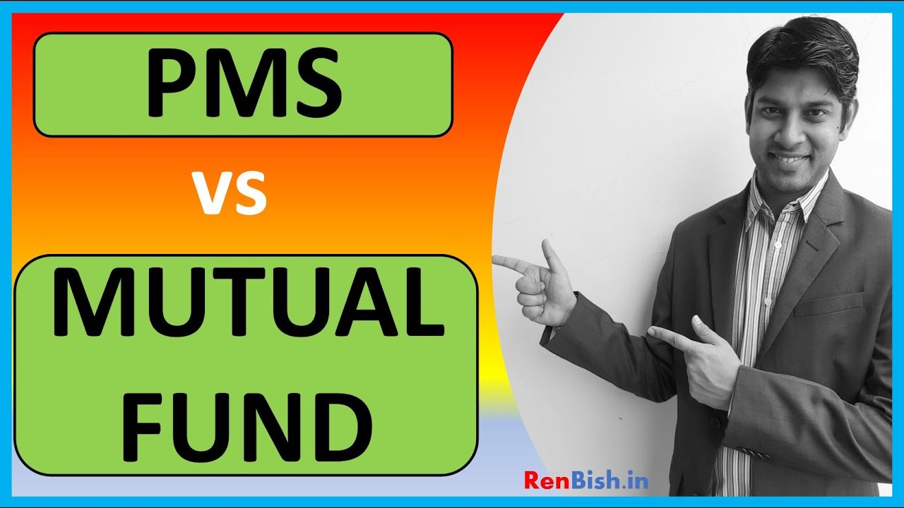 🟢Mutual Funds vs PMS investing | How does PMS compare with mutual funds? | Renbish