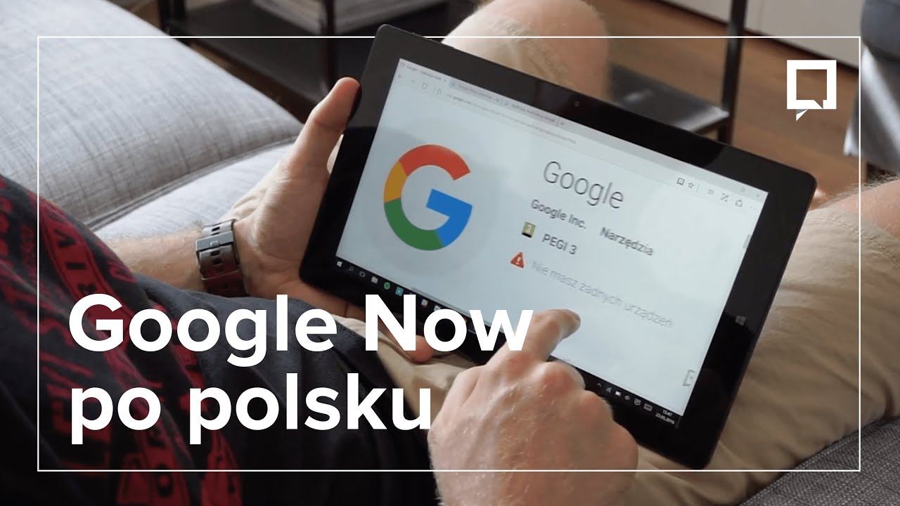 Google Now po polsku - jak włączyć i korzystać