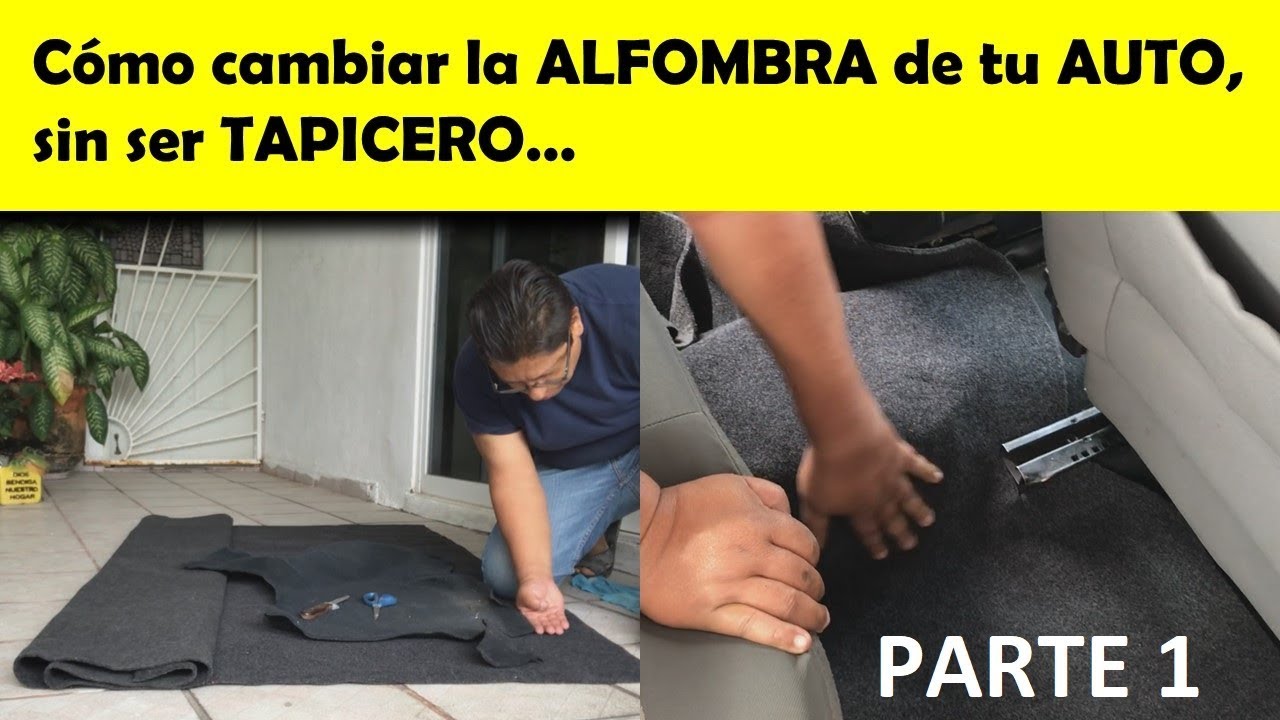 C&oacute;mo cambiar la Alfombra de tu auto sin ser tapicero (Chevy) Parte 1
