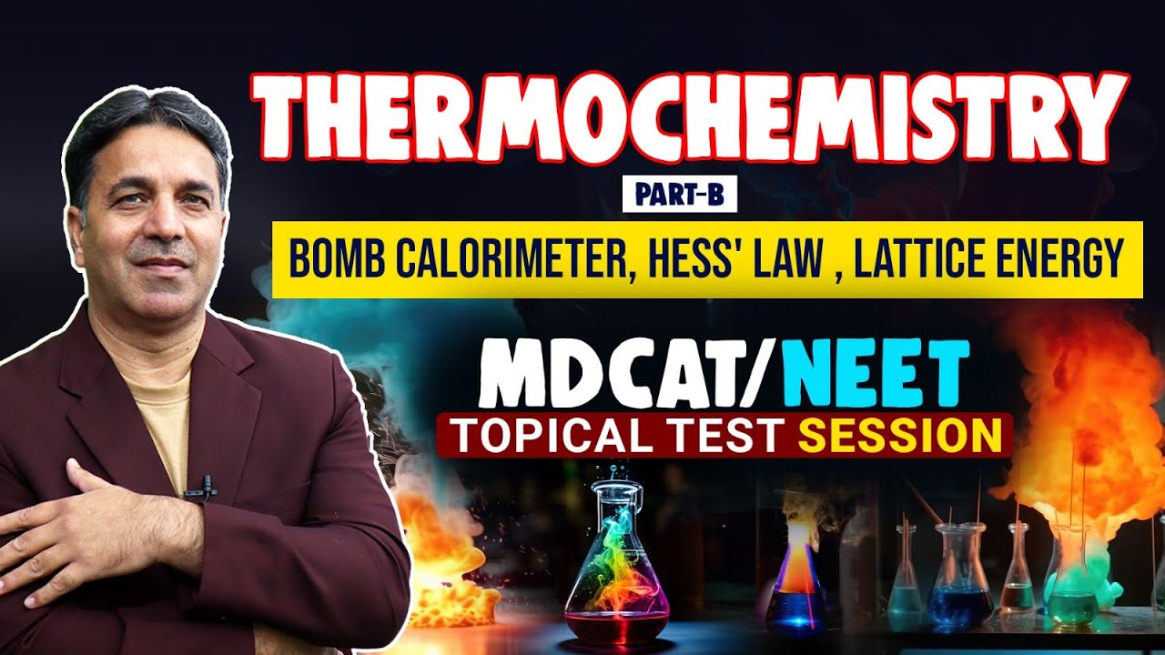Thermochemistry | Part-B | Topical Test Session | MDCAT | NEET | Unit-8 (Lec #02) | WAK