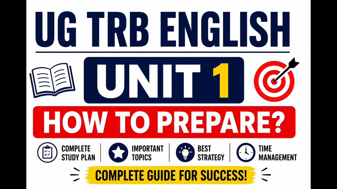 UG TRB English Unit 1 | How to Prepare? | Complete Study Plan | Important Topics & Strategy |