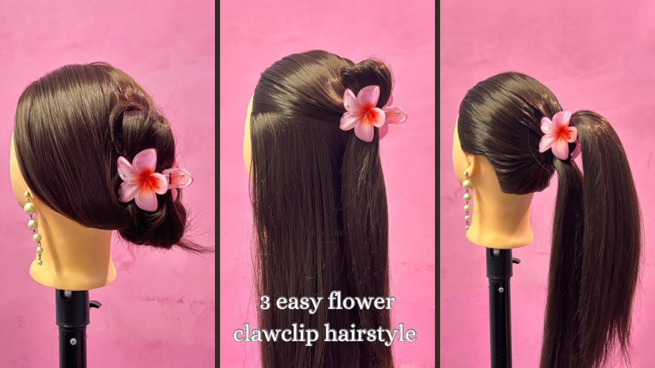 3 Easy Flower Claw Clip Hairstyles 🌸| Quick & Elegant Looks #hairstyle #viralvideo #video #clawclip 