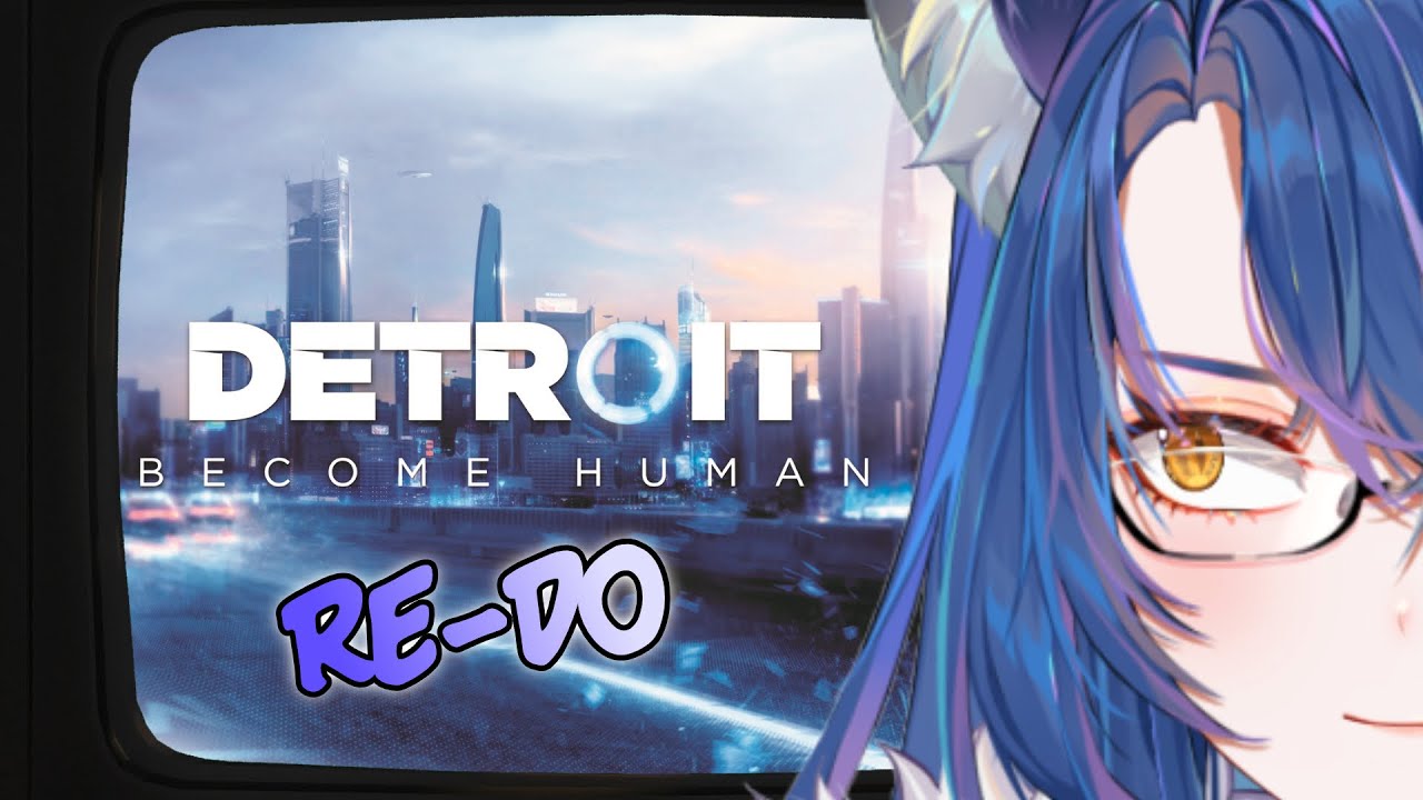 【#2】Detroit Become Human Re-do