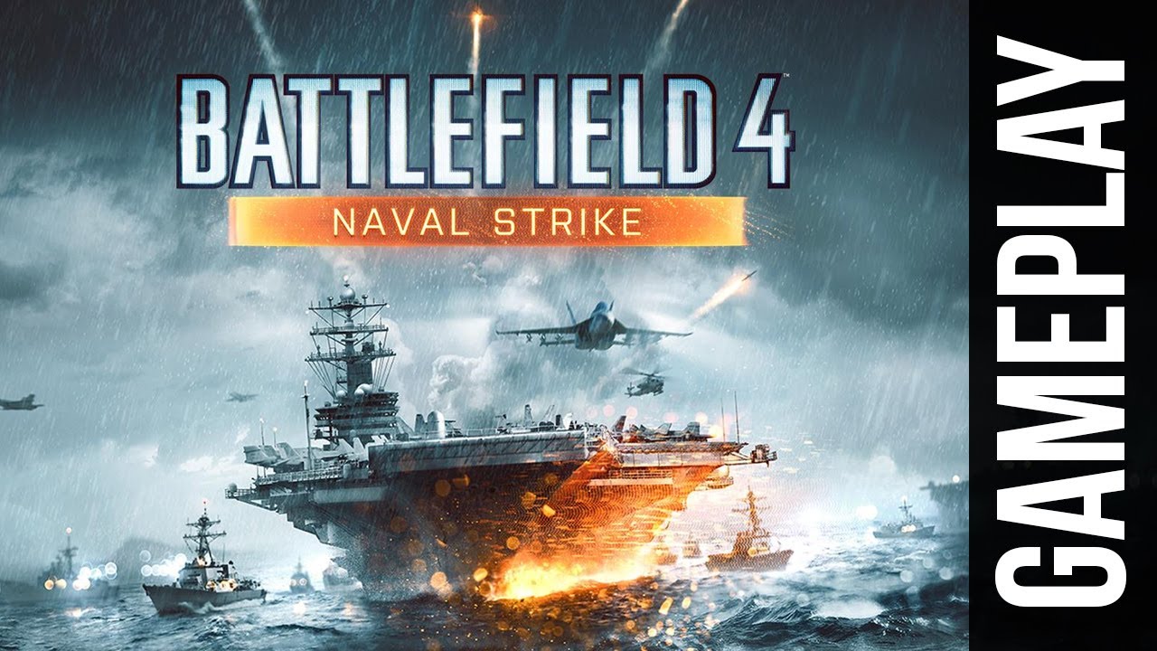 Battlefield 4 NAVAL STRIKE NEW DLC - CARRIER ASSAULT - Gameplay Hands On