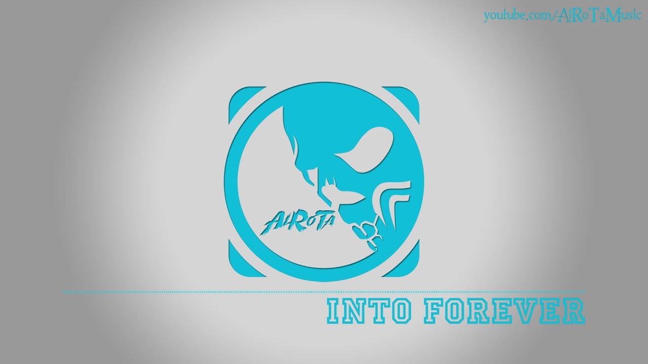 Into Forever by Aldenmark Niklasson - [Pop Music]
