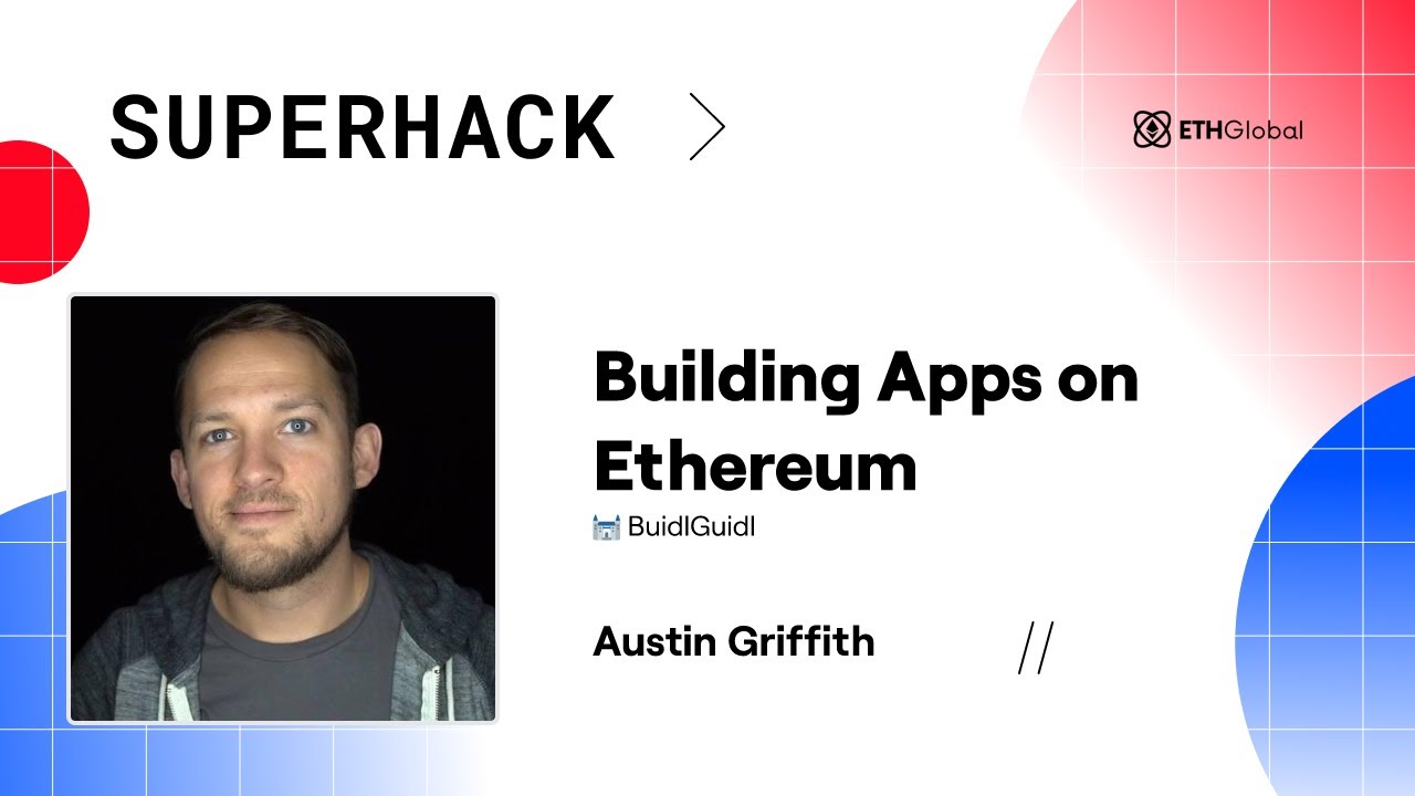 BuidlGuidl 🛠 Building Apps on Ethereum - Austin Griffith