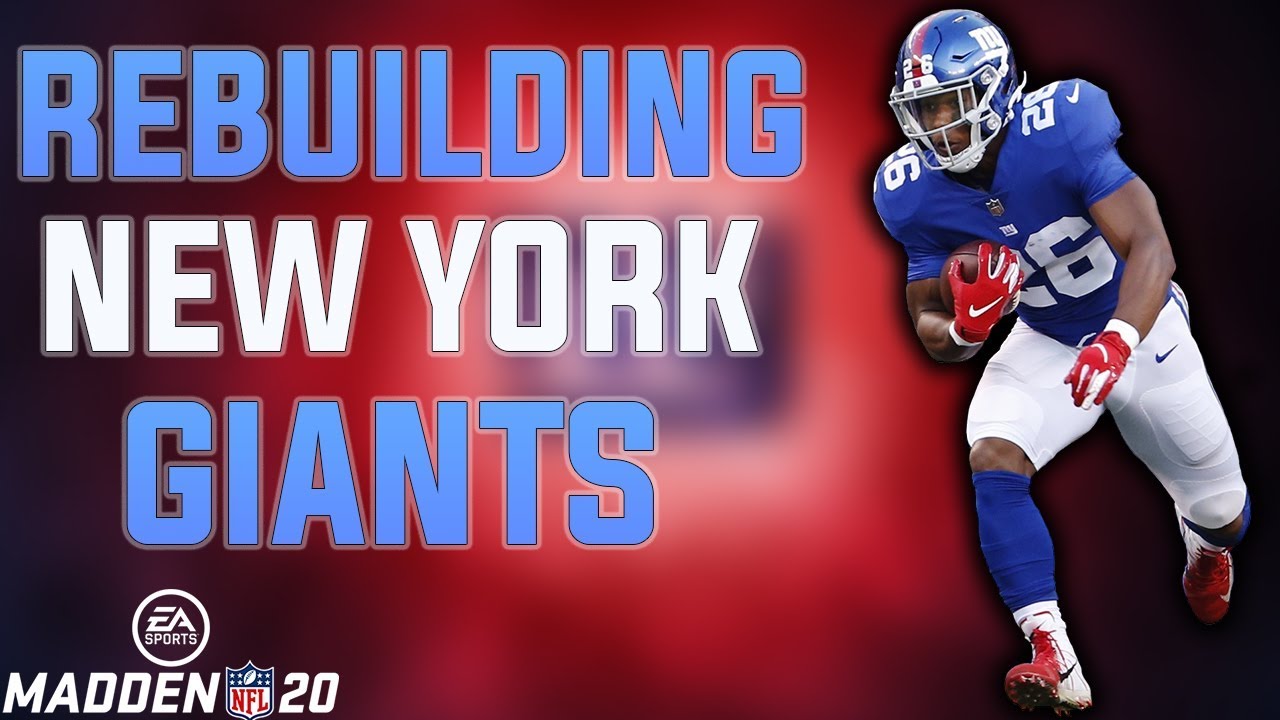 REBUILDING THE NY GIANTS! MADDEN 20