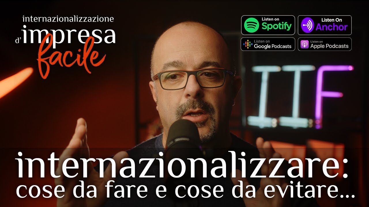 Internazionalizzazione: cosa fare e cosa evitare per internazionalizzare la vostra azienda.