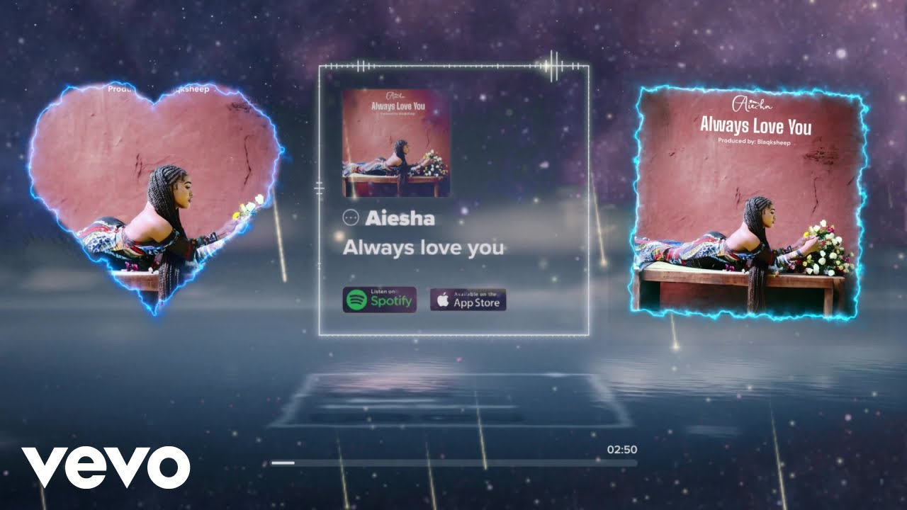 Aiesha - Always Love You | Official Visualizer