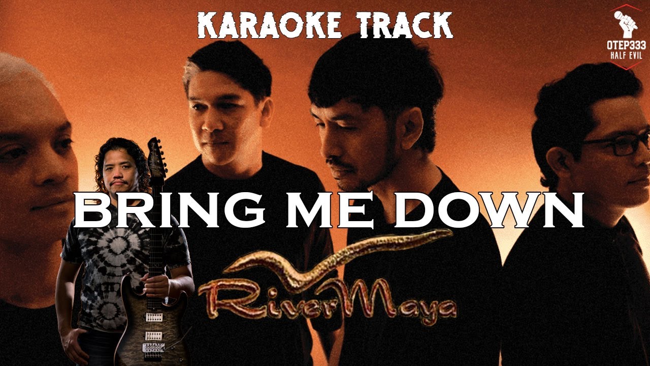Rivermaya | Bring Me Down 🎤HQ Karaoke🎤