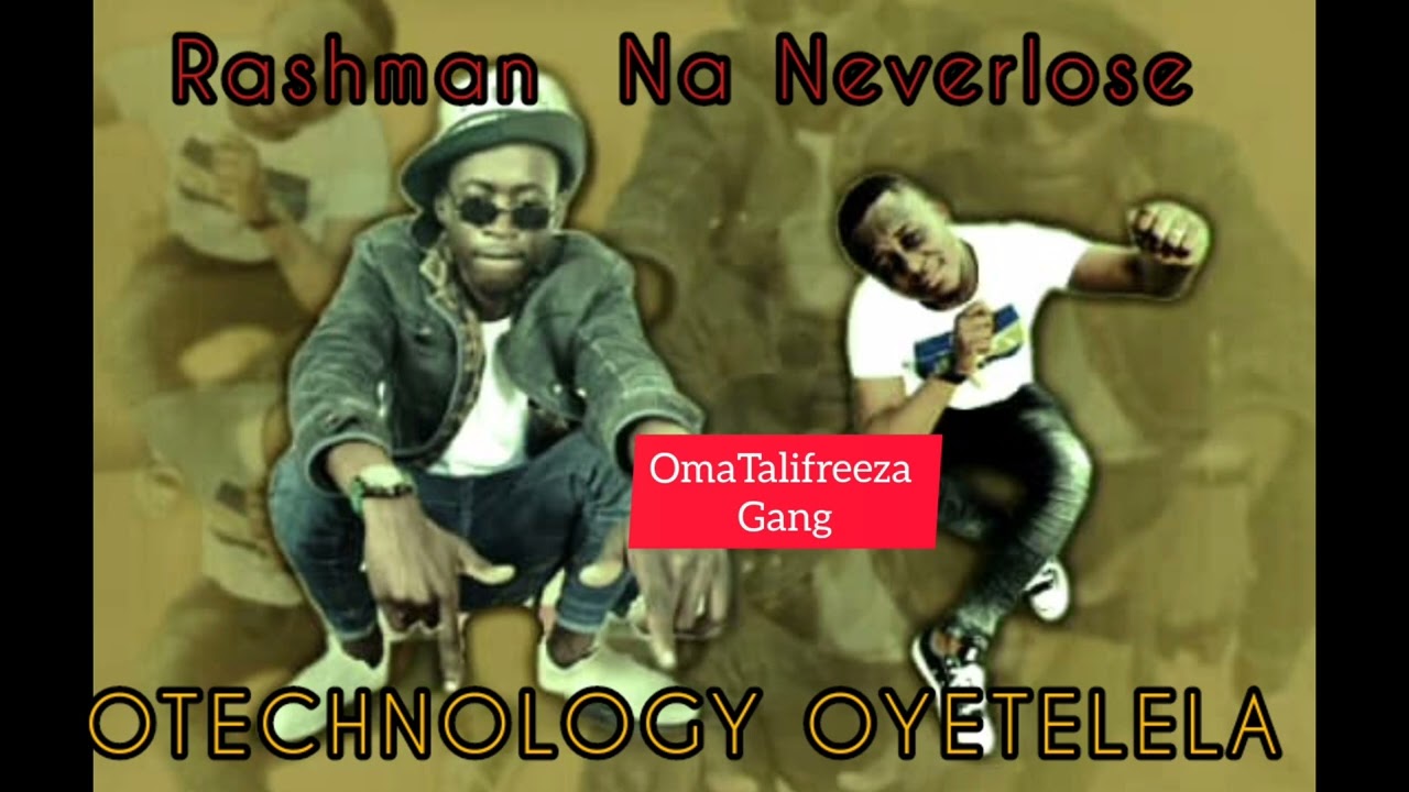 Rashman Talifreeza Na Neverlose hope_ OTECHNOLOGY OYETELELA  (Official music)