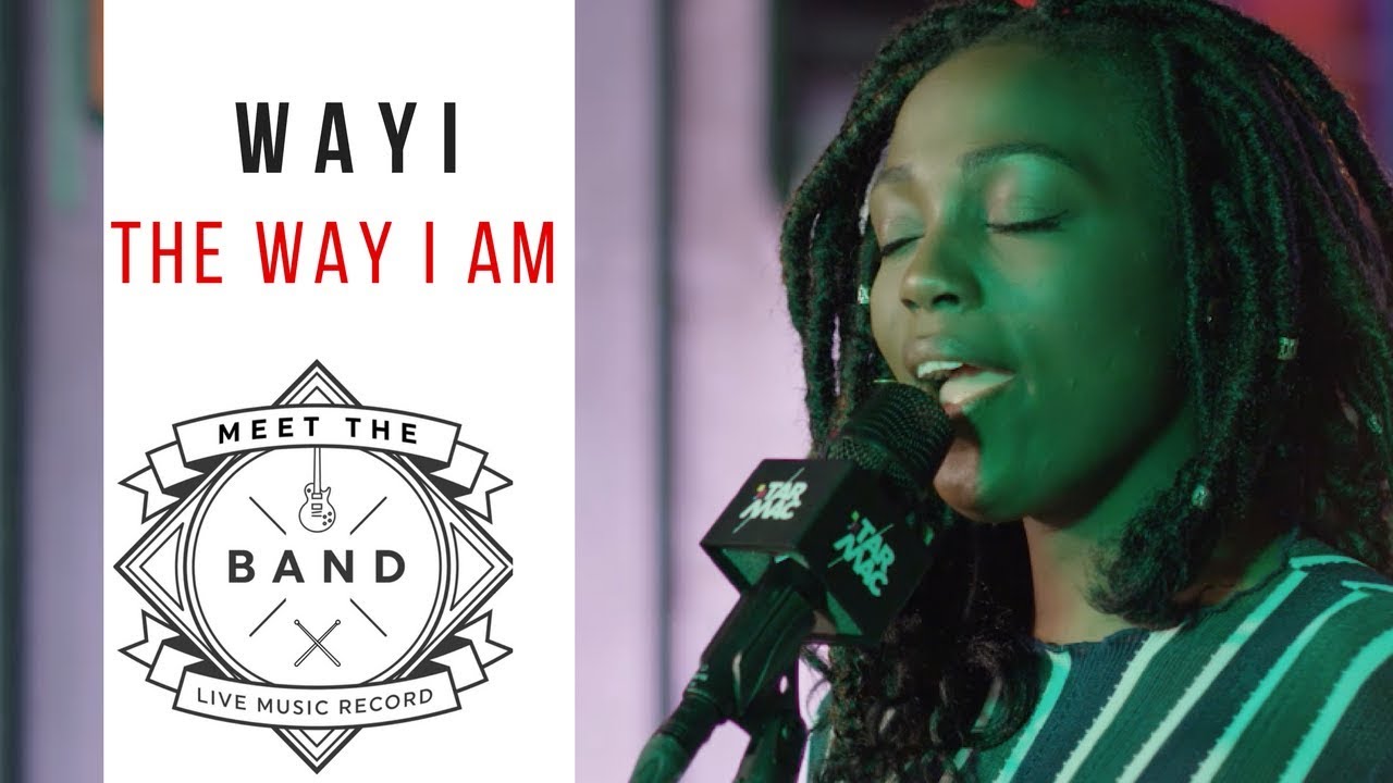 Wayi - The way I a m &bull; MEET THE BAND