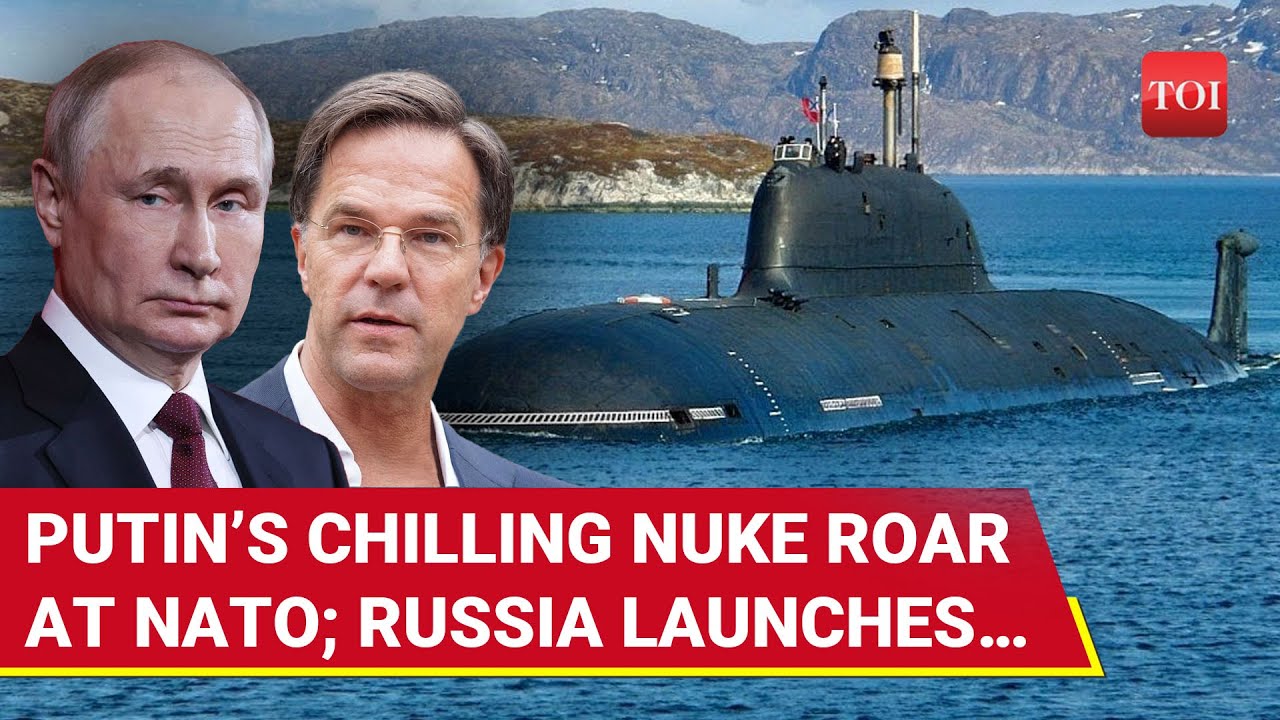 Putin’s New Nuclear Move ’Spooks’ NATO; Russian Submarine With Intercontinental Missiles Launched