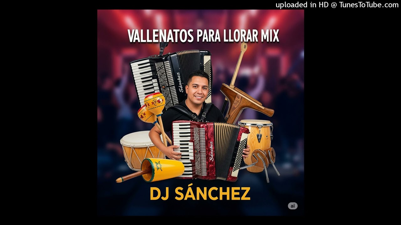 VALLENATOS PARA LLORAR MIX