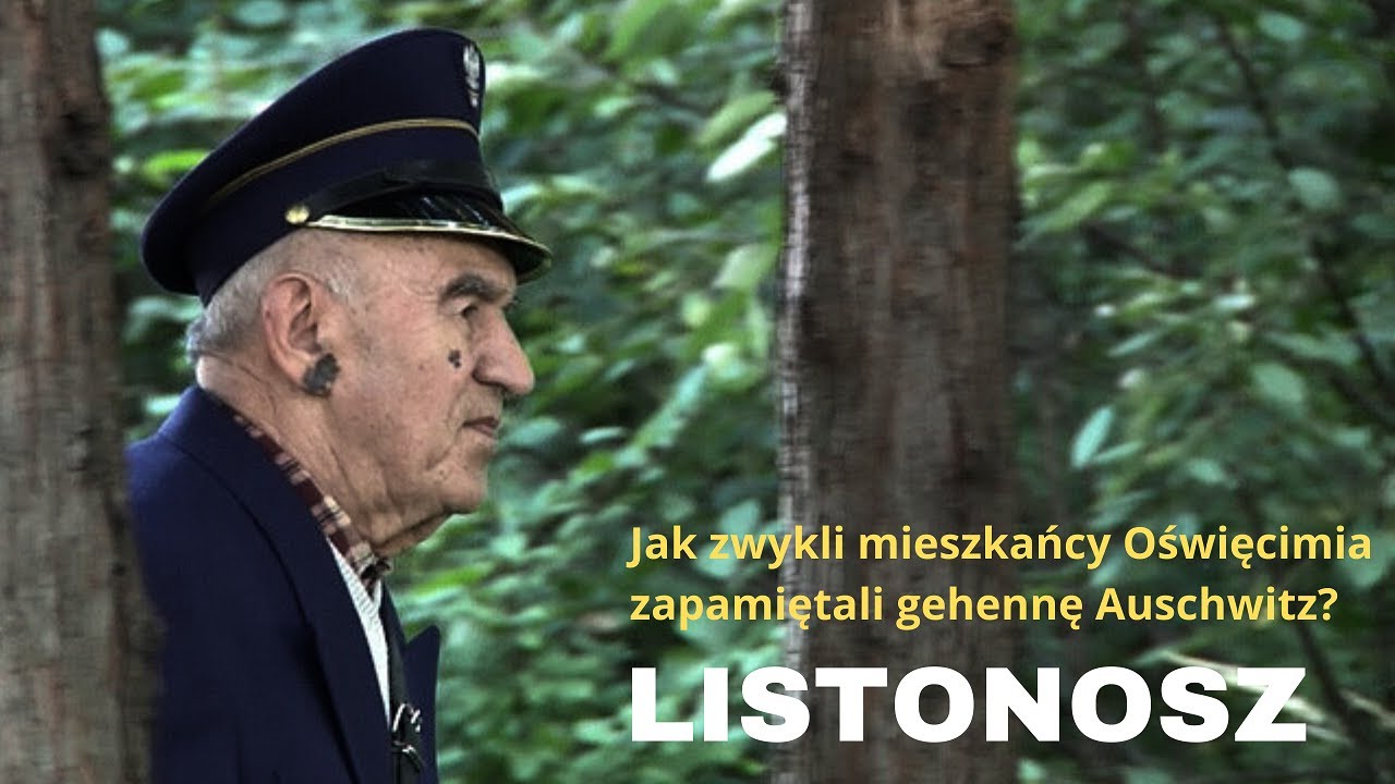 LISTONOSZ (film dokumentalny Stowarzyszenia Auschwitz Memento)
