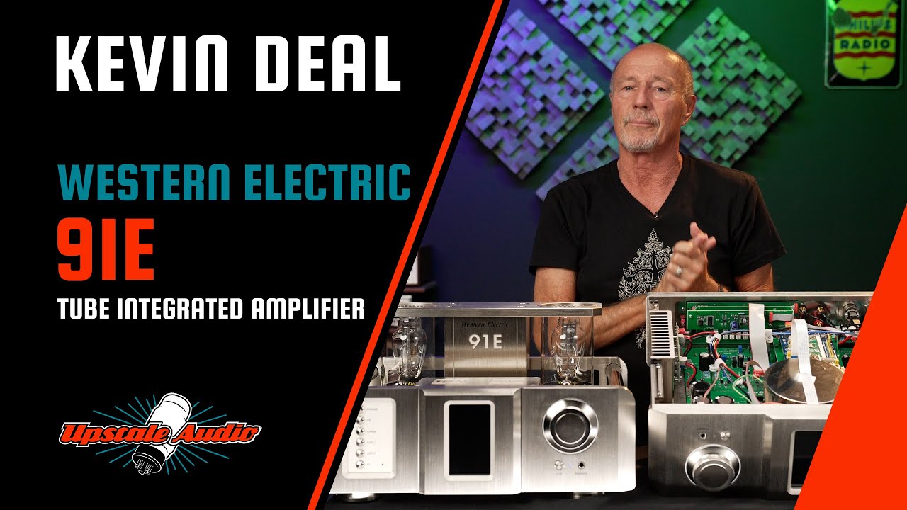 Western Electric 91E Tube Integrated Amp Review w/ Upscale Audio's Kevin Deal