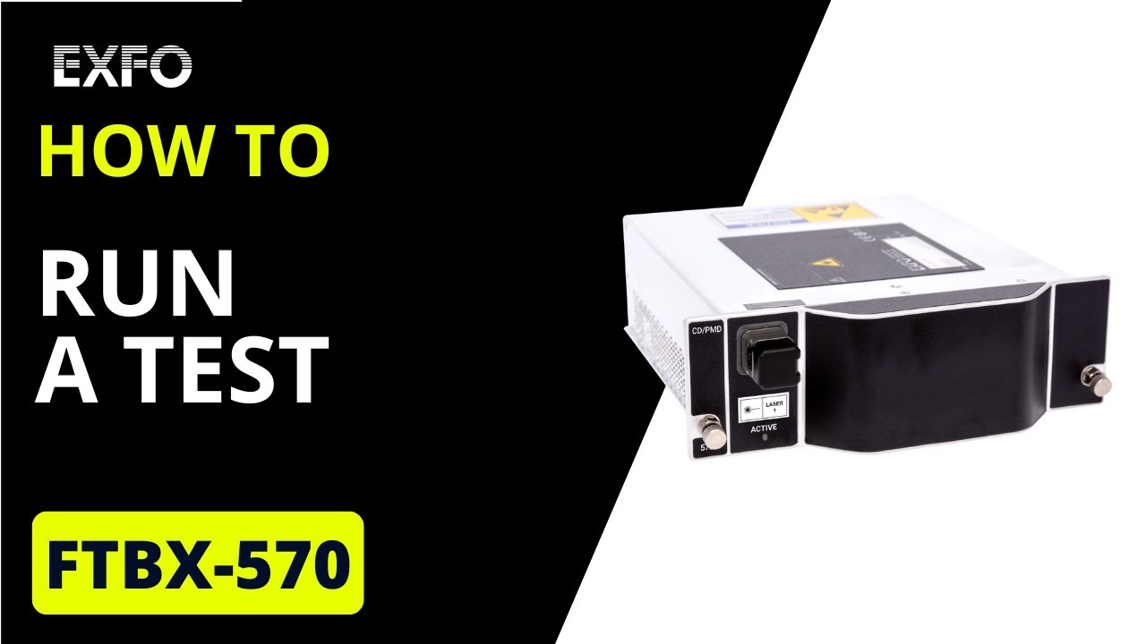 Running CD and PMD Tests with the EXFO FTBx-570 Analyzer | How-To