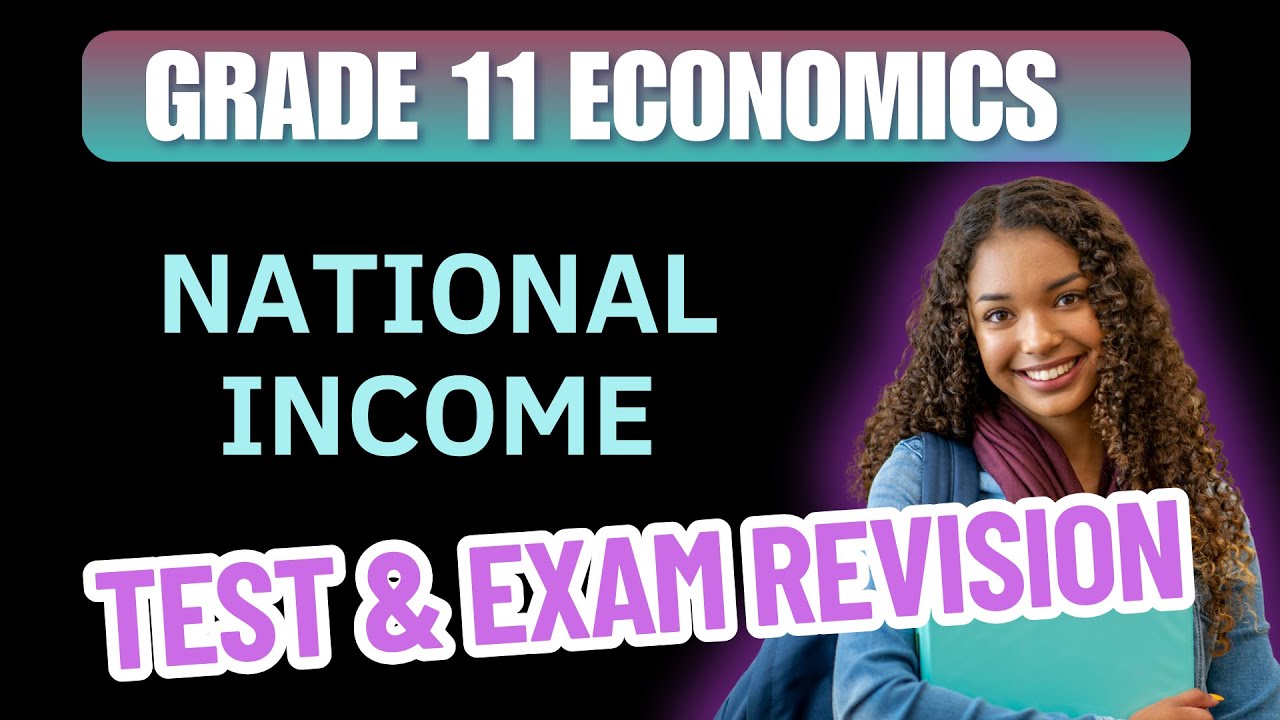 Grade 11 Economics - National Income
