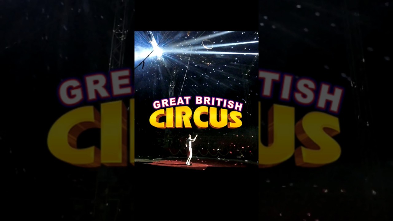 the great british circus malaysia 2024 #greatbritishcircus #circus #sarkas