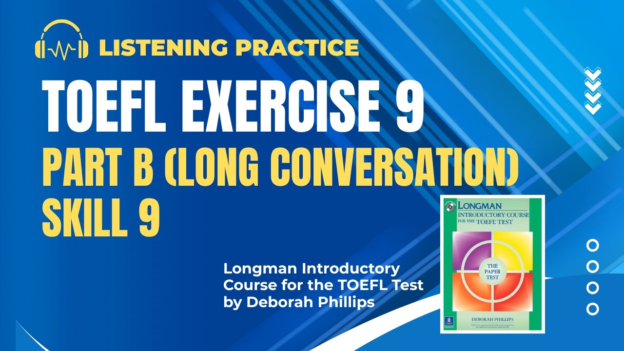 TOEFL Exercise 9 Listening Longman Introductory