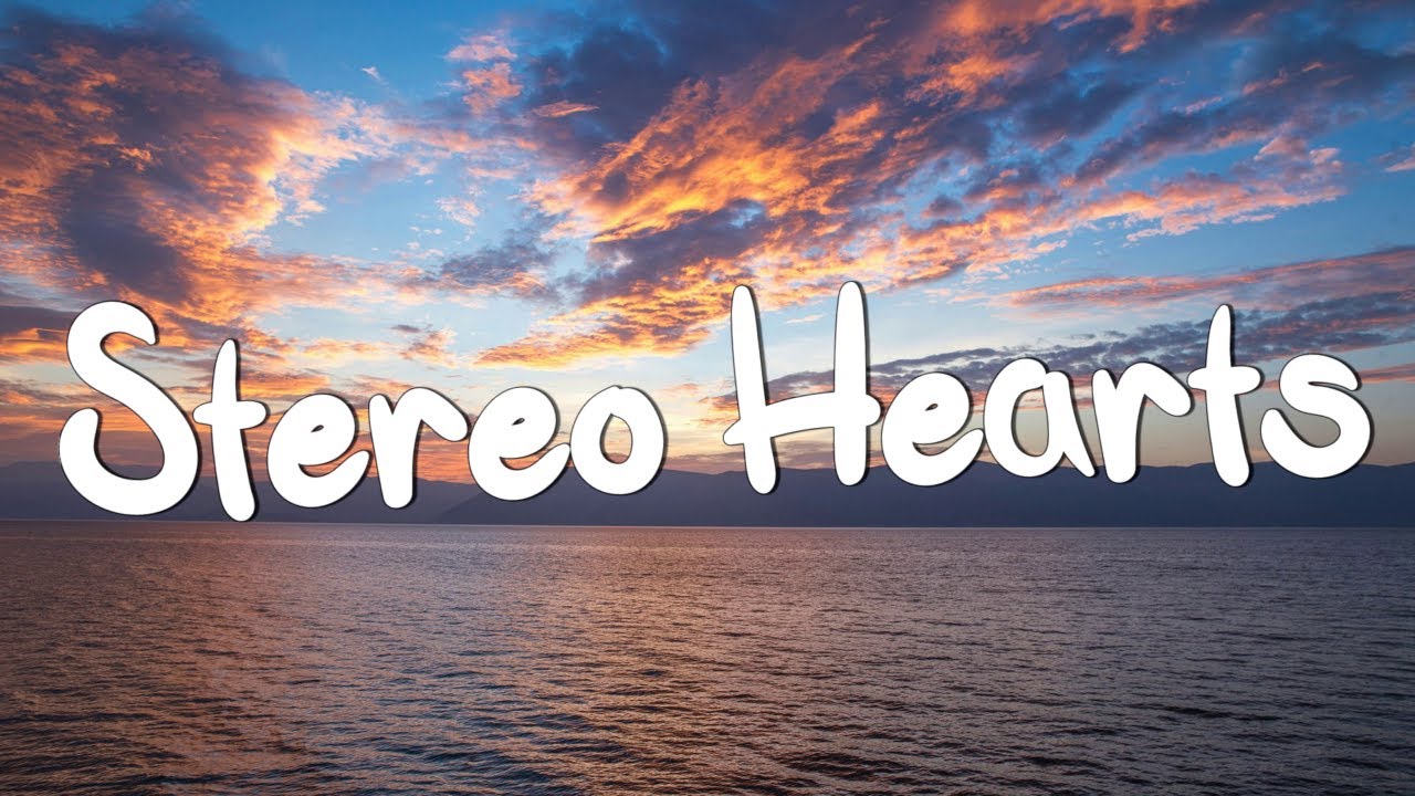 Stereo Hearts - Gym Class Heroes (Lyrics) ft. Adam Levine, One Direction, Ruth B.,...