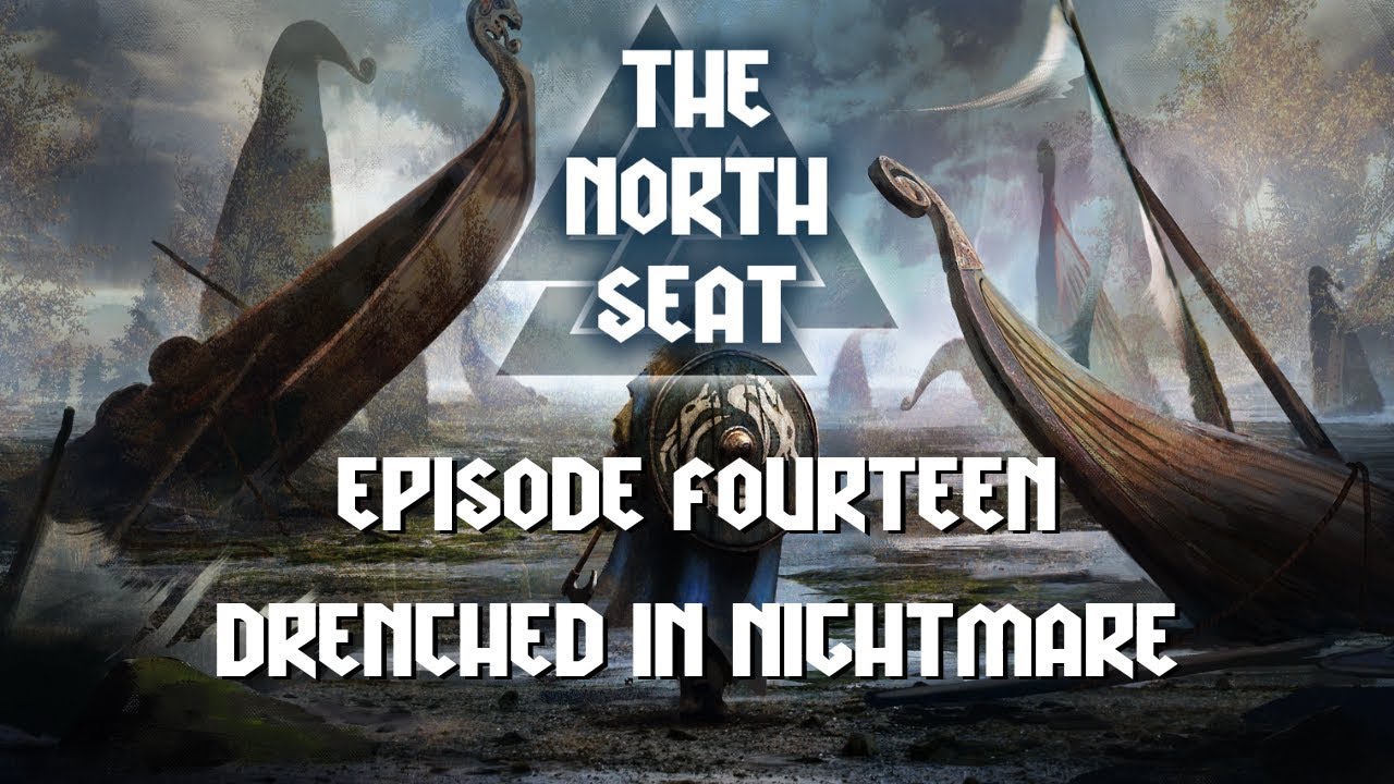 Dungeons and Dragons | The North Seat - Season 01 Episode 14: Drenched in Nightmare