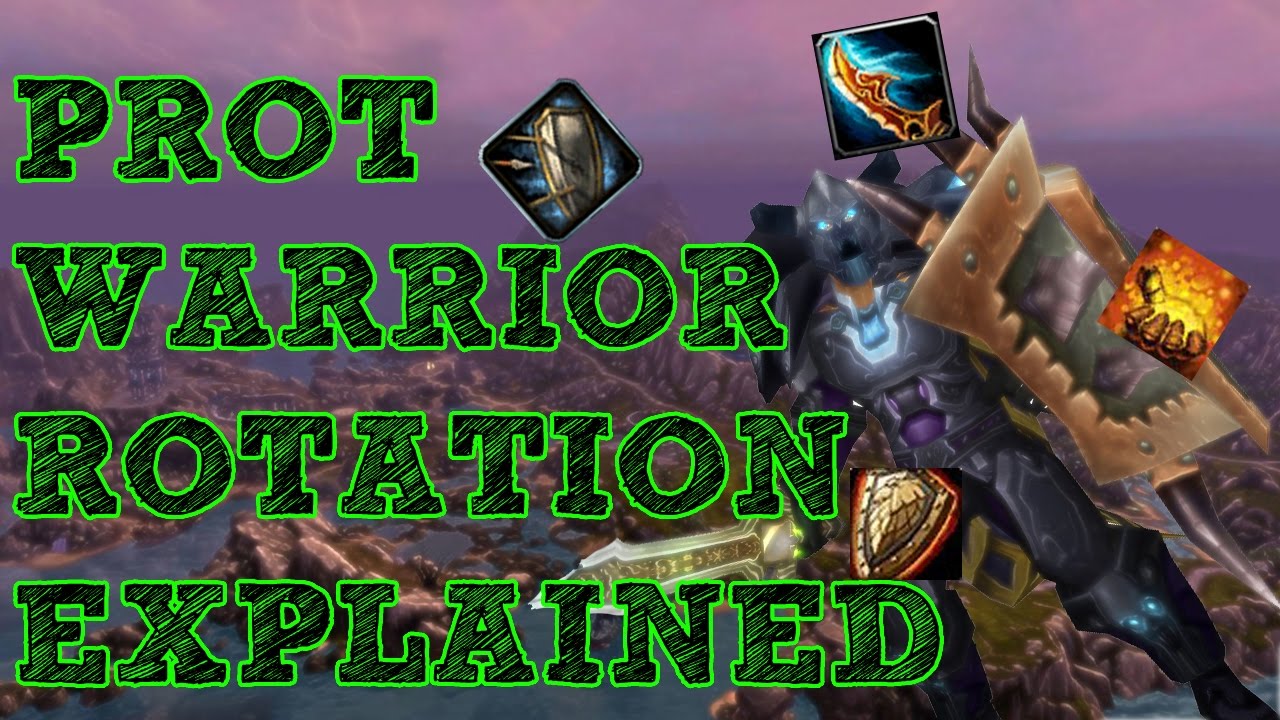 Prot Warrior Rotation Explained!! - Legion
