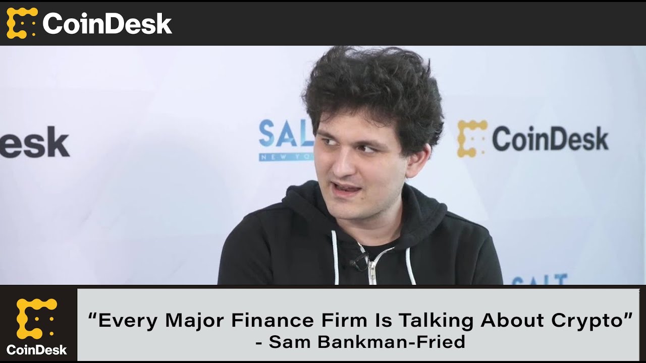 FTX CEO Sam Bankman-Fried: 'Every Major Finance Firm Is Talking About Crypto'