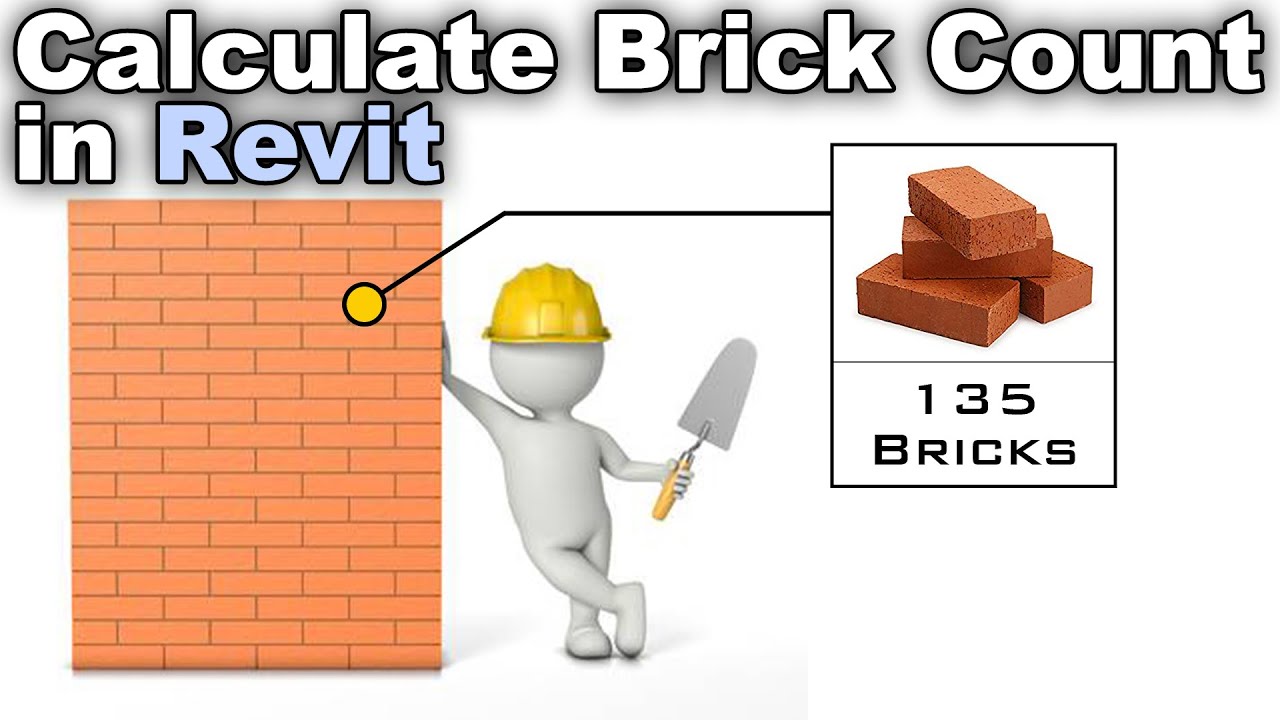 Calculate the Number of Bricks in Revit Walls Tutorial