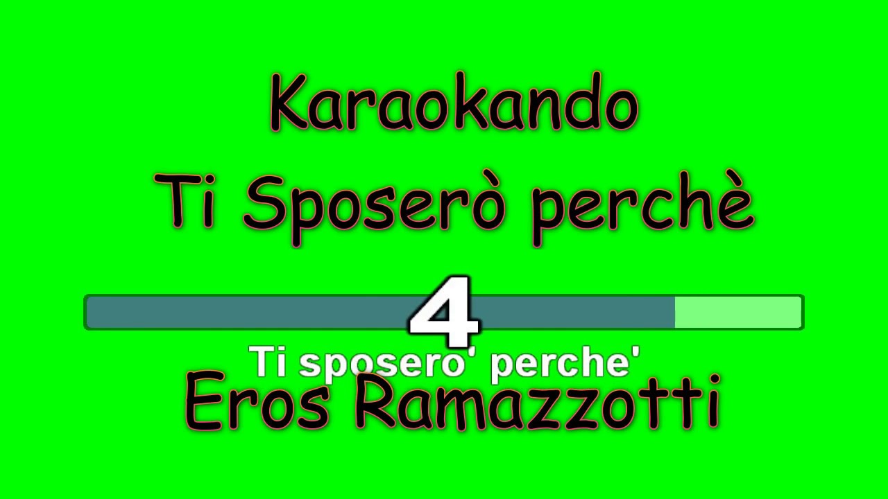 Karaoke Italiano - Ti sposerò perchè - Eros Ramazzotti ( Testo )