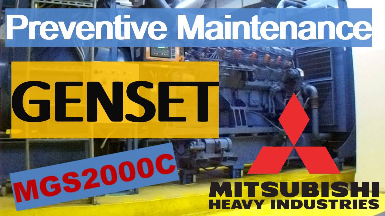 Preventive Maintenance Genset Mitsubishi MGS2000C