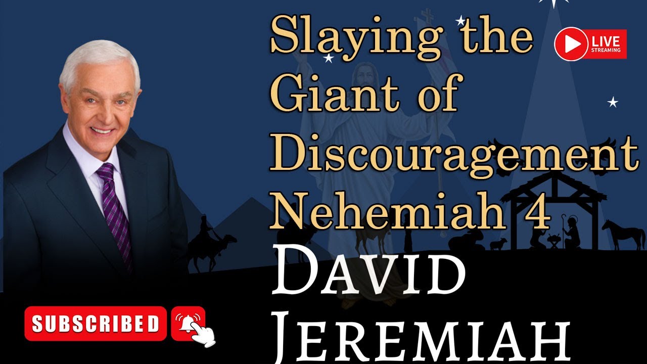 Sunday Sermon - Slaying the Giant of Discouragement - Nehemiah 4