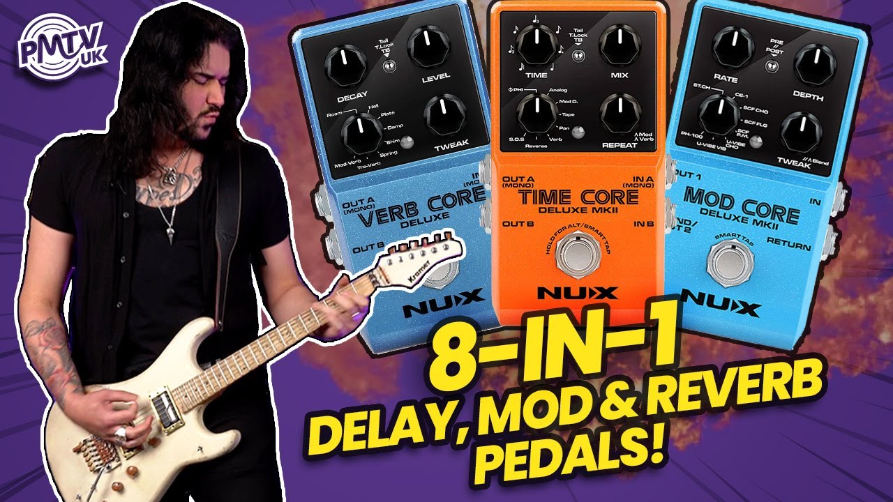 Awesome & Affordable Multi-Effects Pedals, That'll Blow You Away! - The NUX Core Series