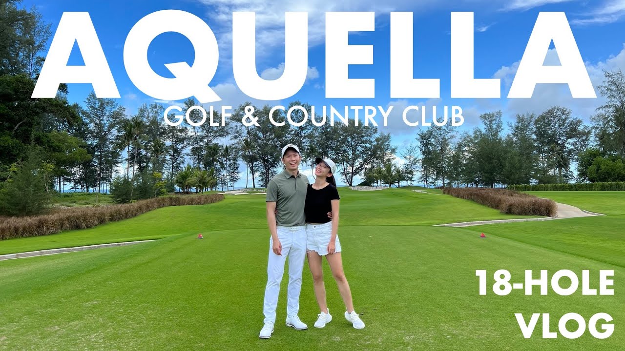 AQUELLA GOLF & COUNTRY CLUB || STUNNING COURSE || 18-HOLE VLOG