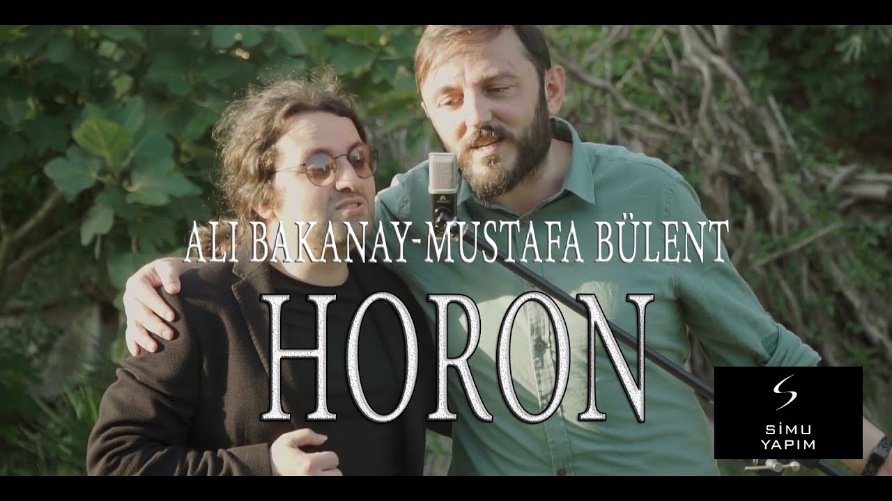 HORON - PAZARDAN ALDUM BALUK - ALİ BAKANAY - MUSTAFA BÜLENT