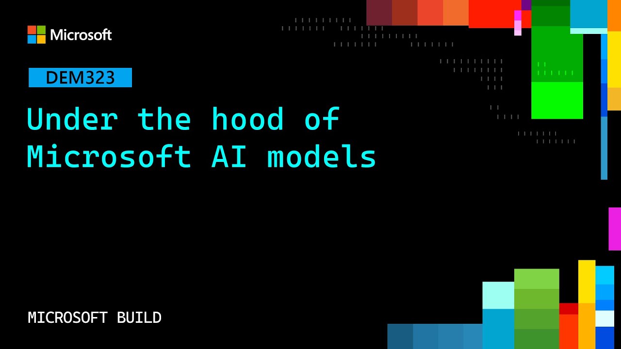 Внутреннее устройство моделей Microsoft AI | DEM323