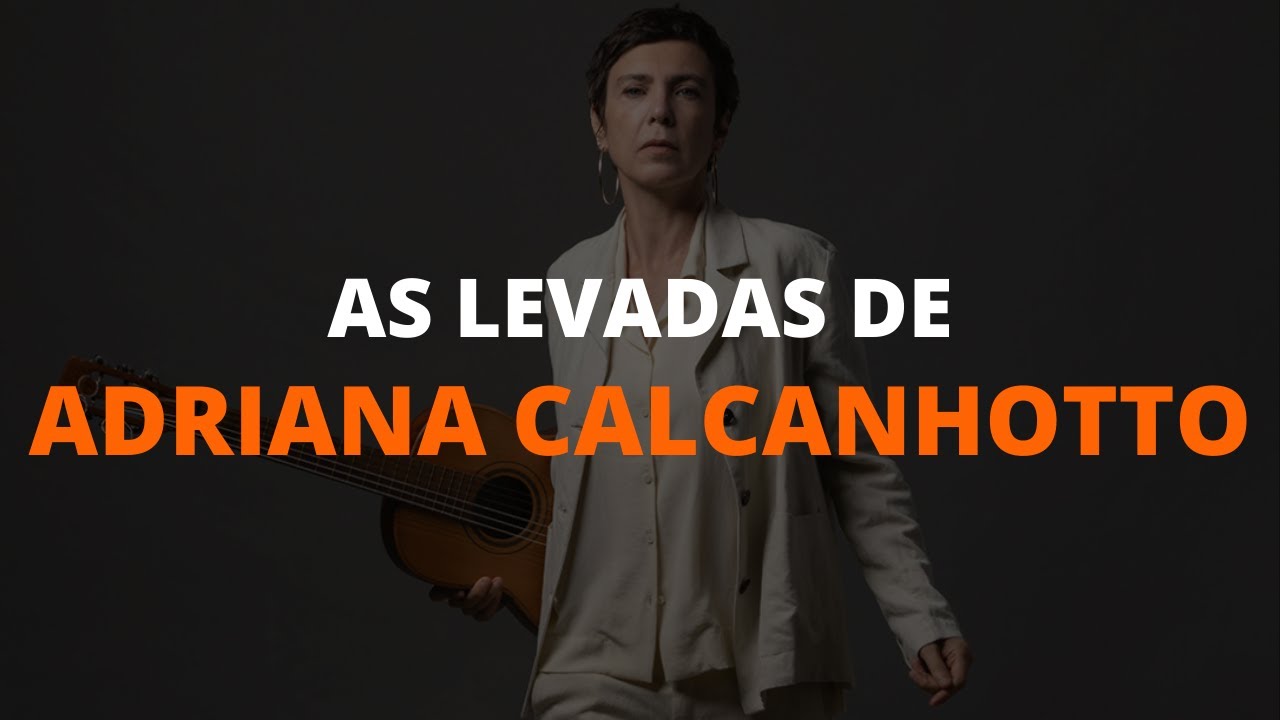 AULA DE VIOLÃO #62 - As Levadas de Adriana Calcanhotto no Violão
