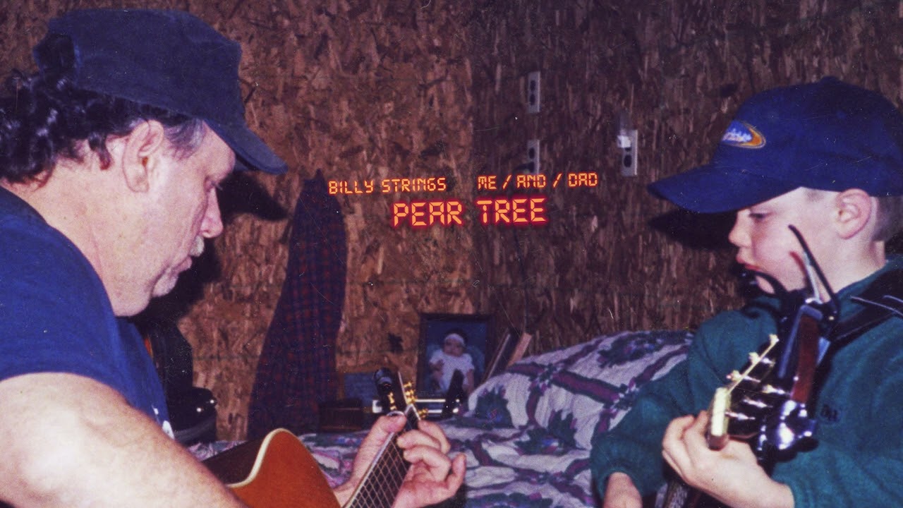 Billy Strings - Peartree (Official Audio) - ME/AND/DAD