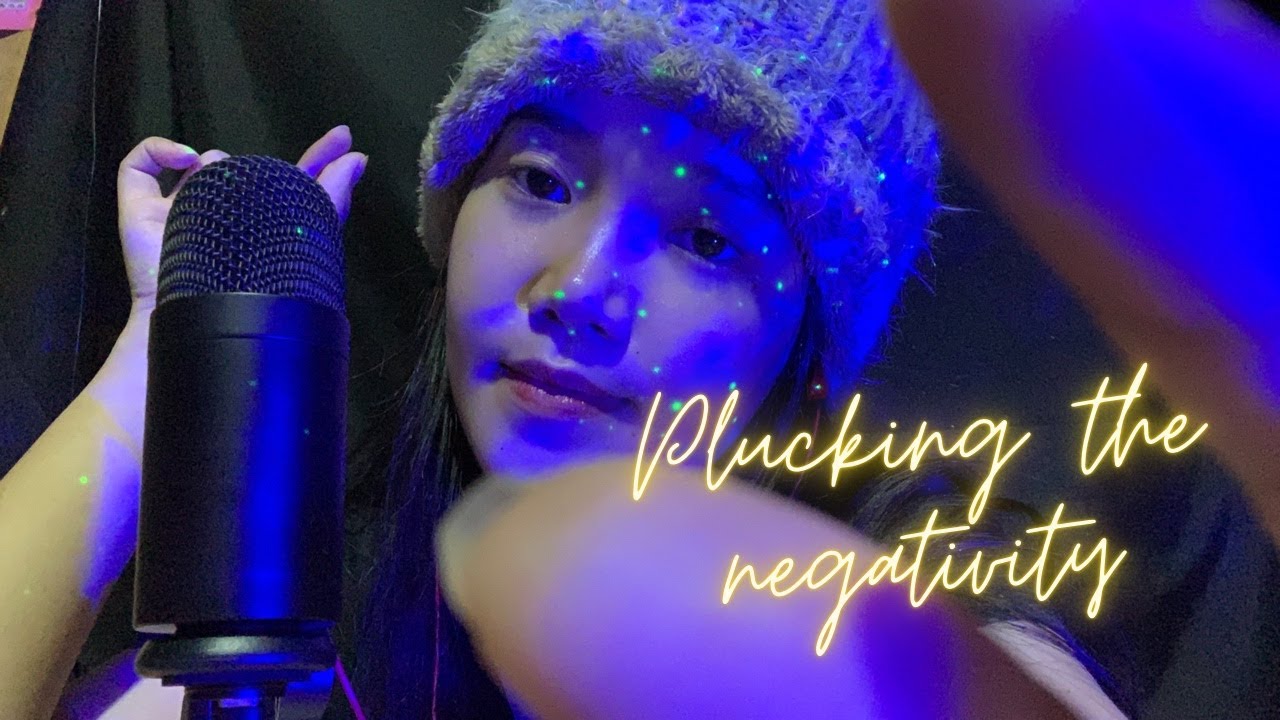 ASMR Plucking the Negativity✨ Super tingly  #asmrsounds #asmr