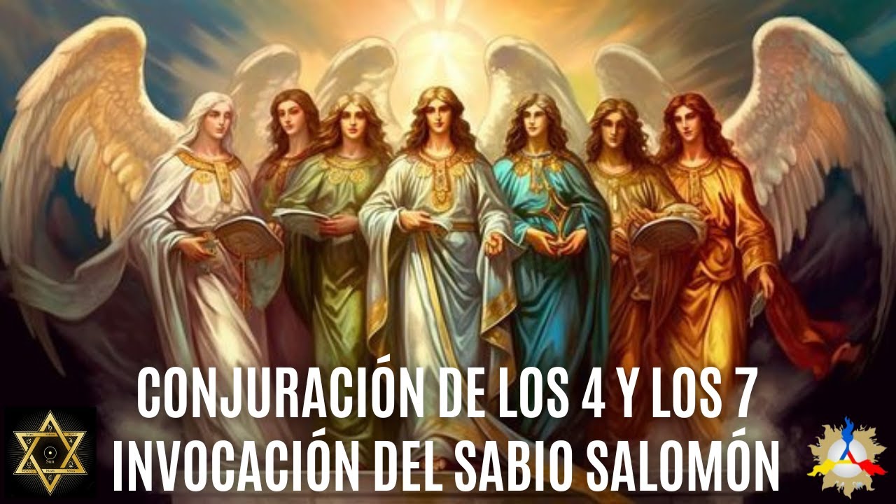 &iexcl;Conjuraci&oacute;n de los 4 y los 7, e Invocaci&oacute;n del Sabio Salom&oacute;n! para Cierre Energ&eacute;tico