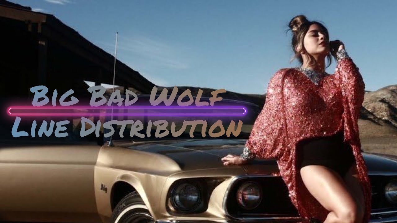 Fifth Harmony~Big Bad Wolf (Line Distribution)