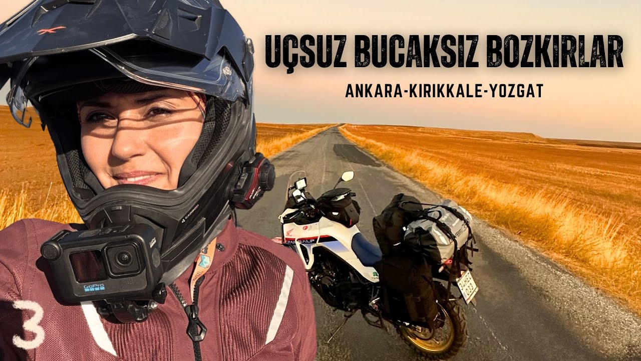TARİFSİZ ANADOLU BOZKIRI / Ankara'dan Kırıkkale ve Yozgat'a / Türkiye Turu - Bölüm 3