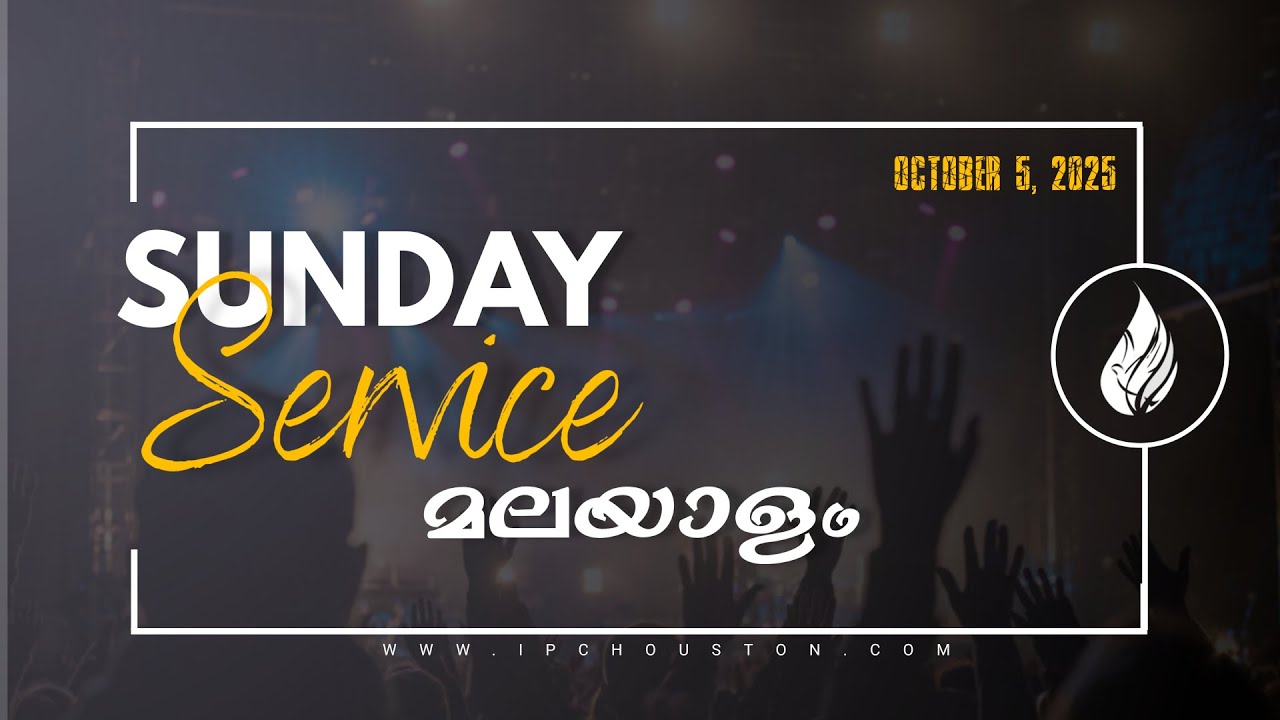Malayalam Service - IPC Hebron Houston | Oct 5, 2025