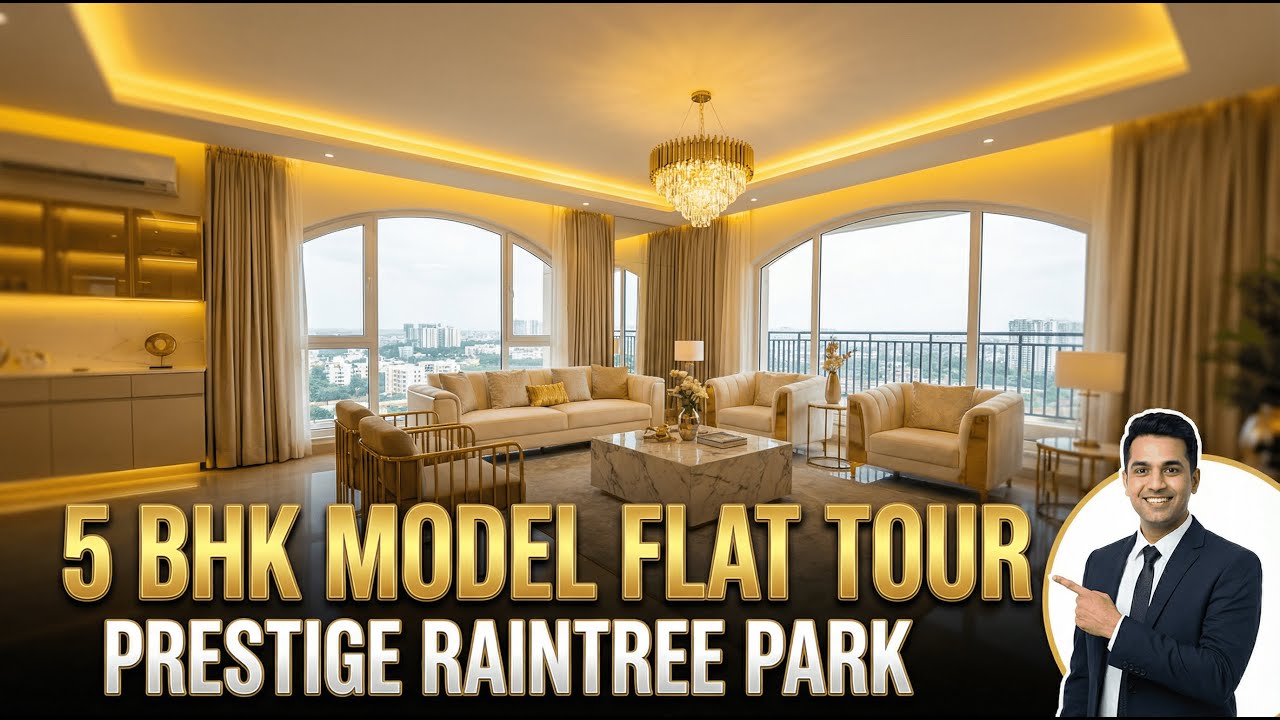 Prestige Raintree Park 5 BHK Model Flat Tour | Ultra Luxury Apartment Walkthrough (2025)