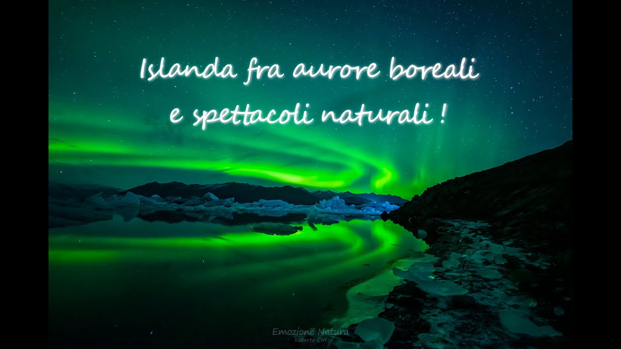 ISLANDA FRA AURORE BOREALI E SPETTACOLI NATURALI