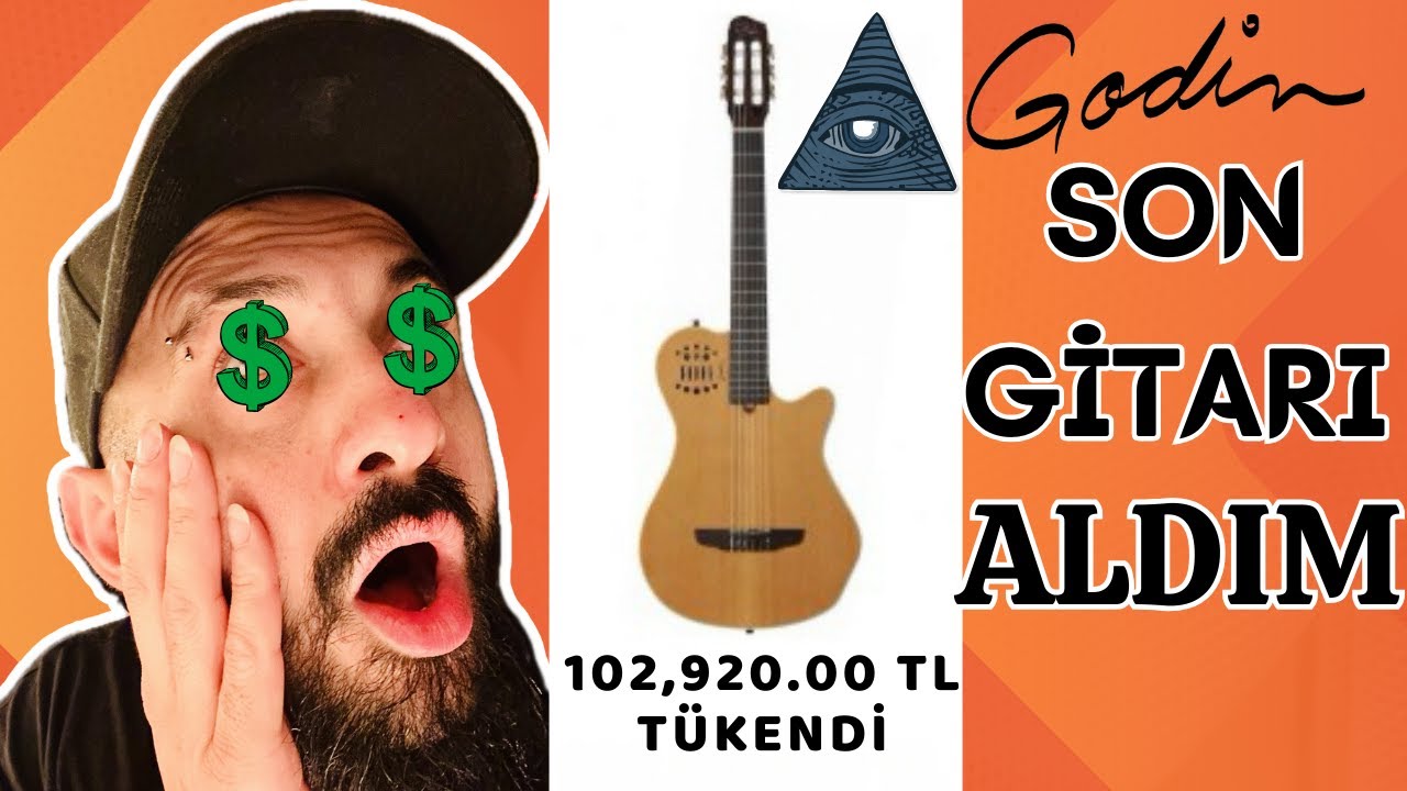 YENİ GODİN ALDIM | GODİN ÇEŞİTLERİ NELERDİR | GODİN GİTAR ÖZELLİKLERİ