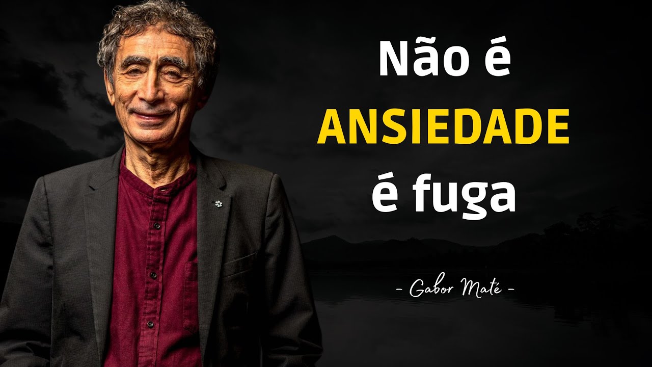A RAIZ EMOCIONAL da sua ANSIEDADE (e como começar a curar) - Gabor Maté